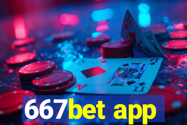 667bet app